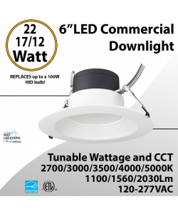LED Commercial Downlight 6" 12/17/22W 2030Lm 100-277V 27/30/35/40/50K