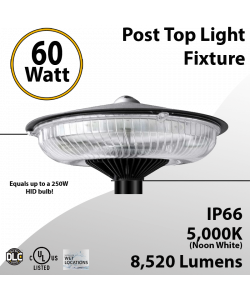 Pole Light Top Post Light 60W LED 8520 Lumen 5000K